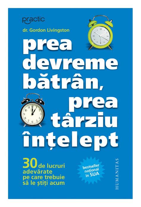 Copertă produs Prea devreme bătr&acirc;n, prea t&acirc;rziu &icirc;nţelept