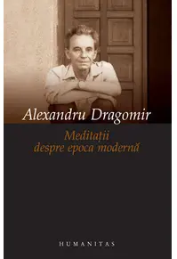 Meditaţii despre epoca modernă