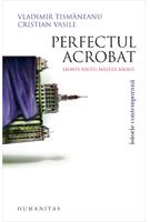 Copertă produs Perfectul acrobat