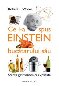 Copertă produs Ce i-a spus Einstein bucătarului său