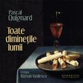 Copertă produs Toate dimineţile lumii (audiobook) - gallery small 