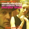 Copertă produs Morții v&acirc;rstnici să cedeze locul morților tineri (audiobook) - gallery small 
