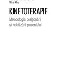 Copertă produs Kinetoterapie: metodologia poziţionării şi mobilizării pacientului - gallery small 