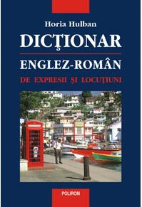 Copertă produs Dicţionar englez-rom&acirc;n de expresii şi locuţiuni