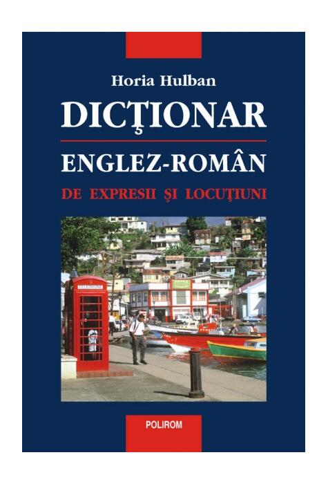 Copertă produs Dicţionar englez-rom&acirc;n de expresii şi locuţiuni