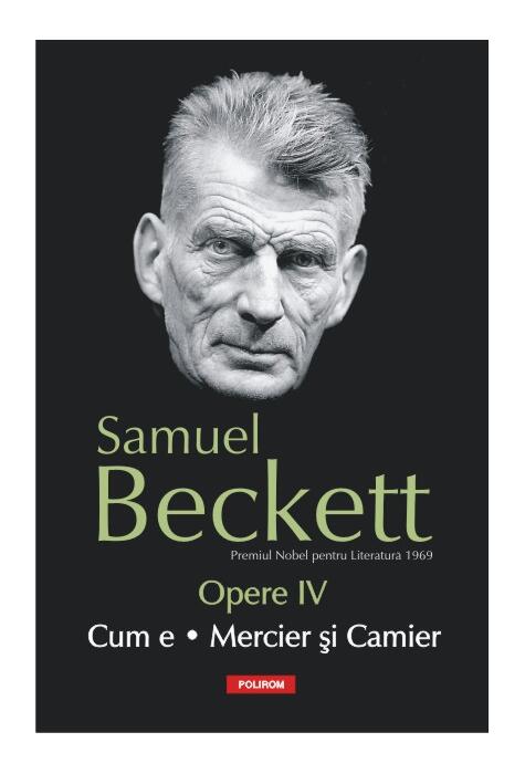 Copertă produs Opere IV. Cum e. Mercier şi Camier