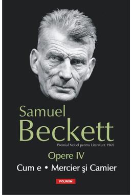 Copertă produs Opere IV. Cum e. Mercier şi Camier