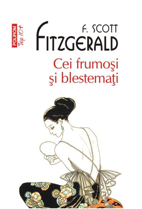 Copertă produs Cei frumoşi si blestemaţi