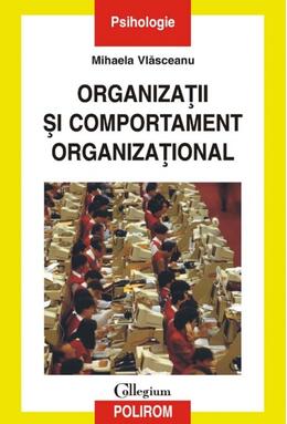 Copertă produs Organizaţii şi comportament organizaţional