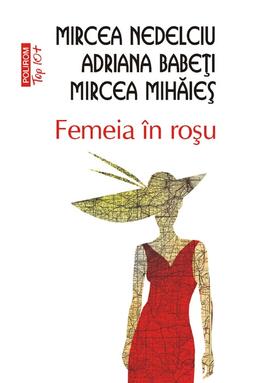 Copertă produs Femeia &icirc;n roşu (Top 10+)