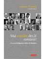Copertă produs Mai rom&acirc;ni dec&acirc;t rom&acirc;nii? De ce se &icirc;ndrăgostesc străinii de Rom&acirc;nia - thumb 1