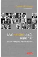 Mai rom&acirc;ni dec&acirc;t rom&acirc;nii? De ce se &icirc;ndrăgostesc străinii de Rom&acirc;nia