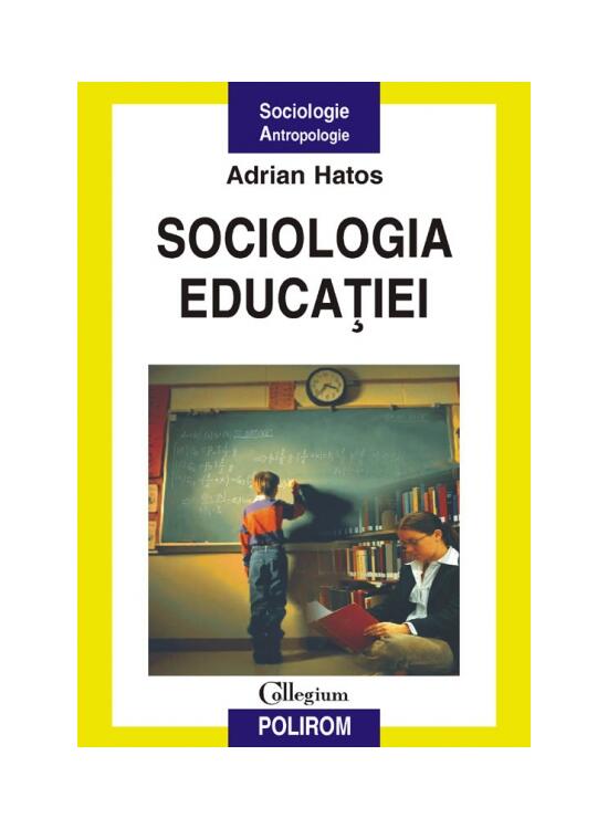 Copertă produs Sociologia educaţiei - gallery big 1