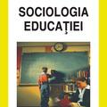 Copertă produs Sociologia educaţiei - gallery small 