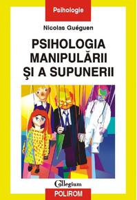Copertă produs Psihologia manipulării şi a supunerii