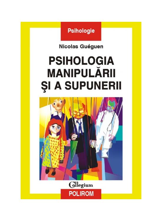Copertă produs Psihologia manipulării şi a supunerii - gallery big 1