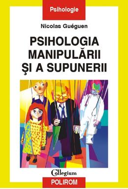Copertă produs Psihologia manipulării şi a supunerii