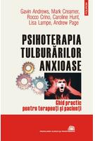 Copertă produs Psihoterapia tulburărilor anxioase. Ghid practic pentru terapeuti şi pacienţi
