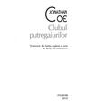 Copertă produs Clubul putregaiurilor - thumb 5