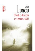 Imagine produs S&icirc;nt o babă comunistă!