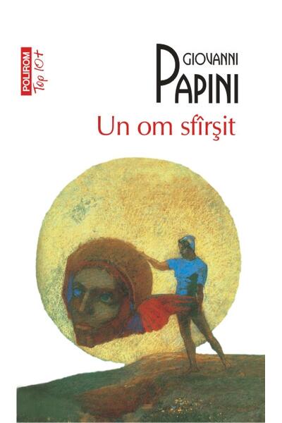 Un om sf&icirc;rşit (Top 10+)