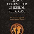 Copertă produs Istoria credinţelor şi ideilor religioase (Vol. 1) - gallery small 
