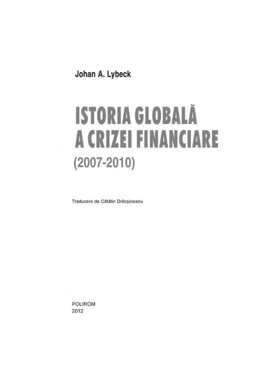 Copertă produs Istoria globală a crizei financiare (2007-2010) - gallery big 5