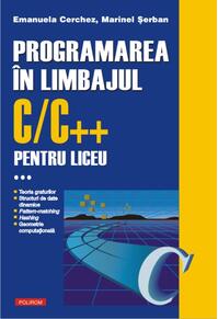 Copertă produs Programarea în limbajul C/C++ pentru liceu (Vol. 3)