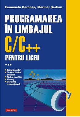Copertă produs Programarea &icirc;n limbajul C/C++ pentru liceu (Vol. 3)