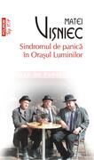 Sindromul de panică &icirc;n Orașul Luminilor