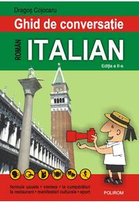 Copertă produs Ghid de conversaţie român-italian. (Ediţia 2008)