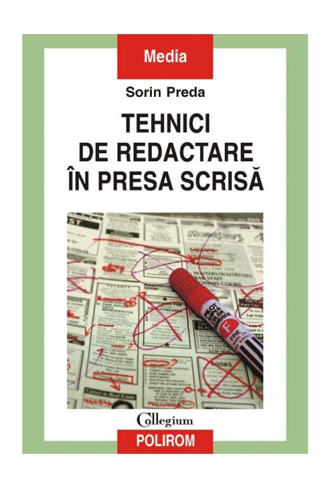 Copertă produs Tehnici de redactare &icirc;n presa scrisă