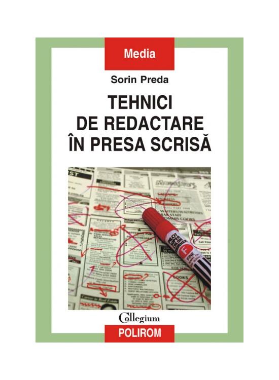 Copertă produs Tehnici de redactare &icirc;n presa scrisă - gallery big 1