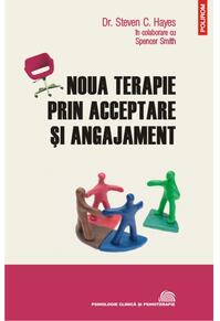 Copertă produs Noua terapie prin acceptare şi angajament