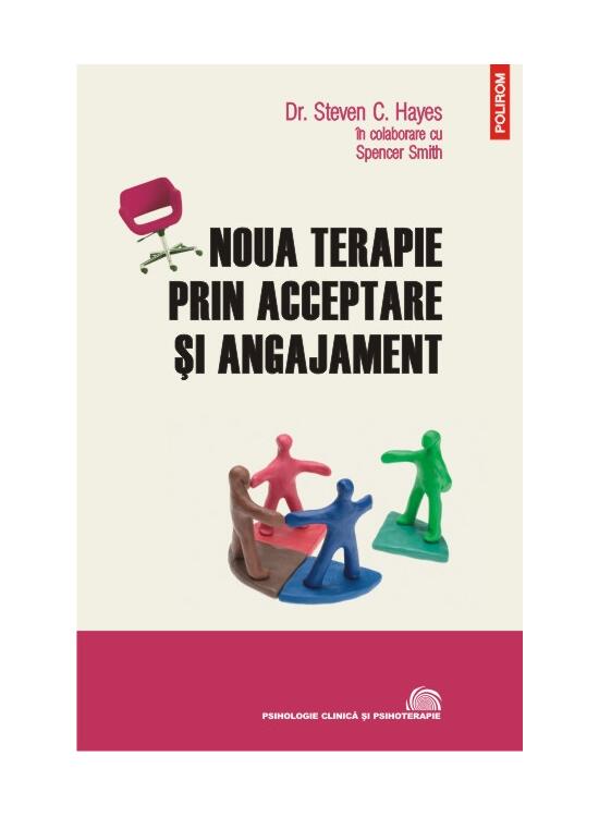 Copertă produs Noua terapie prin acceptare şi angajament - gallery big 1