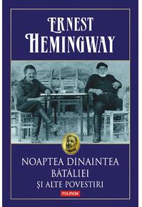 Copertă produs Noaptea dinaintea bătăliei şi alte povestiri