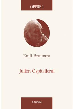 Copertă produs Opere I. Julien Ospitalierul