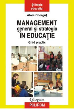 Copertă produs Management general şi strategic &icirc;n educaţie