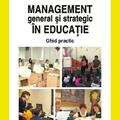 Copertă produs Management general şi strategic &icirc;n educaţie - gallery small 