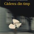 Copertă produs Căderea din timp - gallery small 
