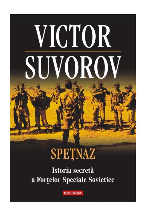 Copertă produs Speţnaz. Istoria secretă a Forţelor Speciale Sovietice