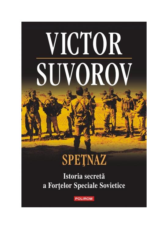 Copertă produs Speţnaz. Istoria secretă a Forţelor Speciale Sovietice - gallery big 1