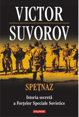 Copertă produs Speţnaz. Istoria secretă a Forţelor Speciale Sovietice
