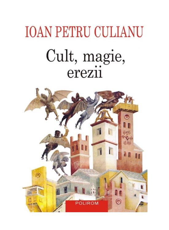 Copertă produs Cult, magie, erezii. Articole din enciclopedii ale religiilor - gallery big 1