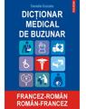 Copertă produs Dicţionar medical de buzunar francez-rom&acirc;n/ rom&acirc;n-francez (Ediţia 2007) - thumb 1