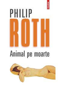 Copertă produs Animal pe moarte (Ediţia 2012)