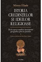 Copertă produs Istoria credinţelor şi ideilor religioase (Vol. 4)