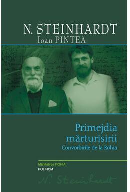 Copertă produs Primejdia mărturisirii. Convorbirile de la Rohia