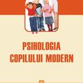 Copertă produs Psihologia copilului modern - gallery small 