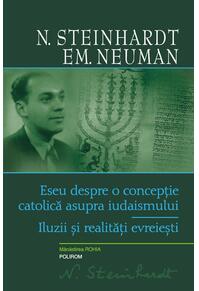 Copertă produs Eseu despre o concepţie catolică asupra iudaismului. Iluzii şi realităţi evreieşti